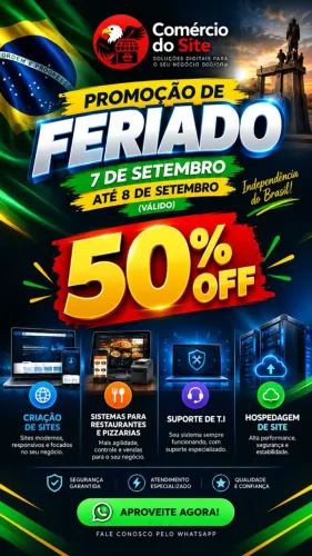 Promoção de Feriado 7 e 8 de Setembro - Sistemas e Sites