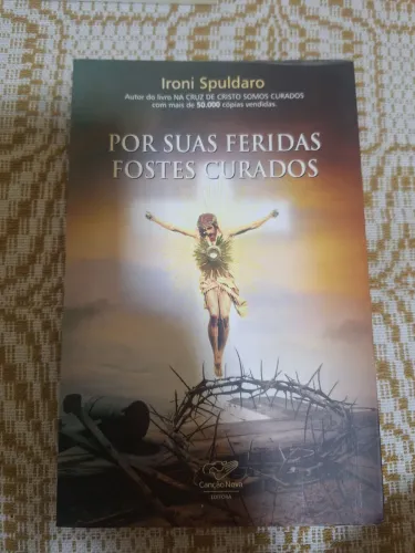 Livro Por Suas Feridas Fostes Curados
