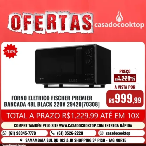 FORNO ELETRICO FISCHER PREMIER BANCADA 48L BLACK 29420[70308] 220V