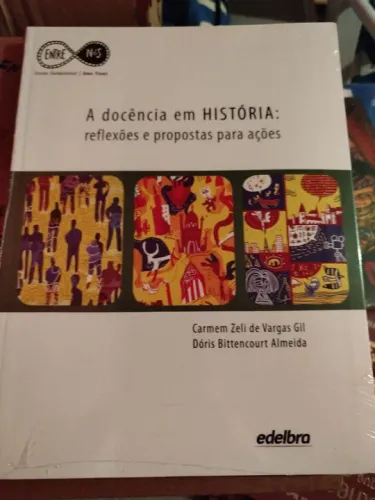 Livro A docência em HISTÓRIA - Reflexões e propostas para ações