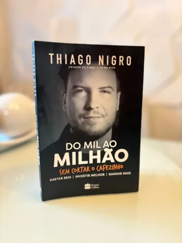 Do mil ao milhão - Thiago Nigro