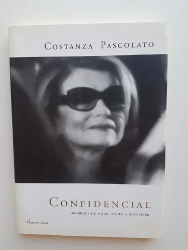 Livro Confidencial, Segredos de Moda, Estilo e Bem-viver