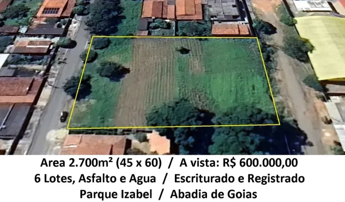 Leia a descrição: Area 2.700m² (6 Lotes, Asfalto e Agua) Parque Izabel