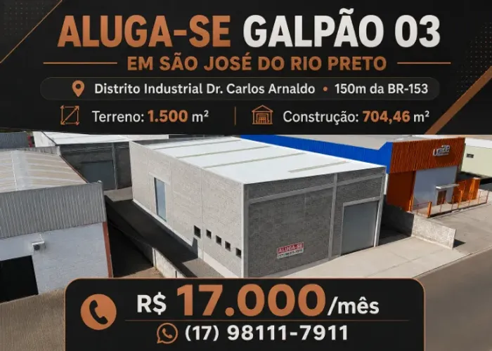 Alugo Galpão Industrial 1500m2 - Próximo à BR-153 - São José do Rio Preto - SP