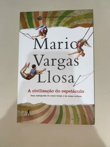 Livro A Civilização do Espetáculo de Mario Vargas Llosa