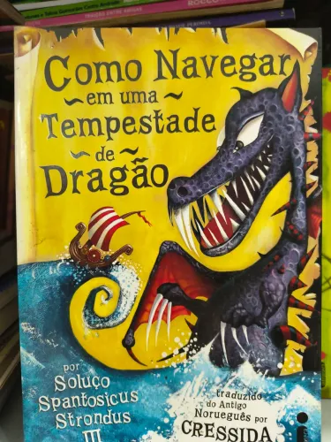 COMO navegar em uma Tempestade de Dragão - Cressida Cowell