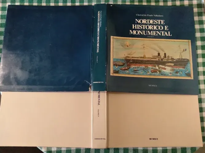 LIVRO NORDESTE HISTÓRICO E MONUMENTAL VOLUME 4