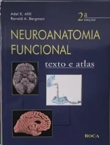 Neuroanatomia Funcional - Texto e Atlas (2ª ed.)