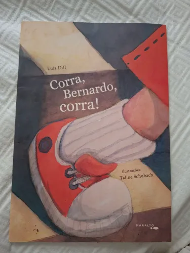 Corra,Bernardo, corra!