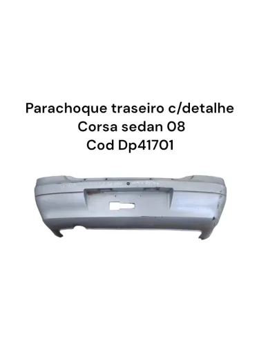 Parachoque Traseiro C/detalhe Corsa Sedan 08 Cod Dp41701