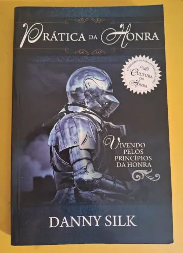 Prática da Honra - Danny Silk