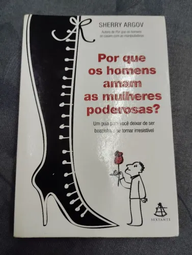 Porque os homens amam as mulheres poderosas