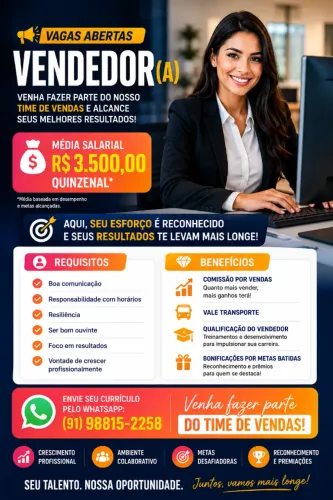 VAGA ABERTA: VENDEDOR(A) | MÉDIA DE GANHOS DE R$ 3.500