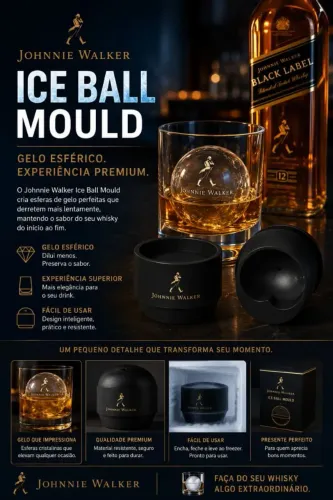 ICE BALL MOULD ( Johnie Walker)