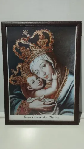 Quadro da Nossa Senhora das Alegrias R$:150 Reais