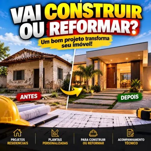 VAI CONSTRUIR OU REFORMAR?