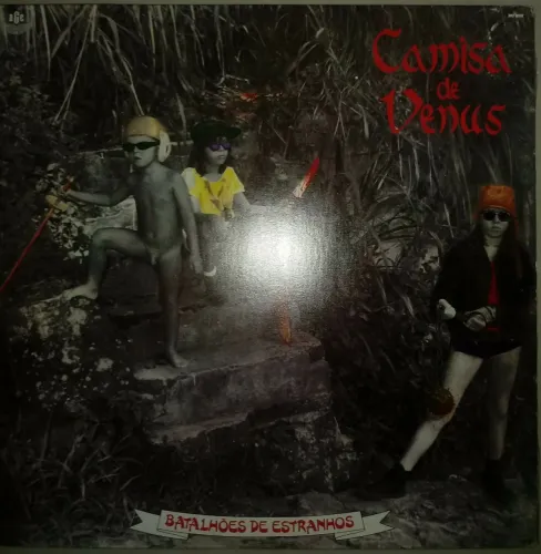 Camisa de Vênus - Batalhão de Estranhos e Correndo o Risco