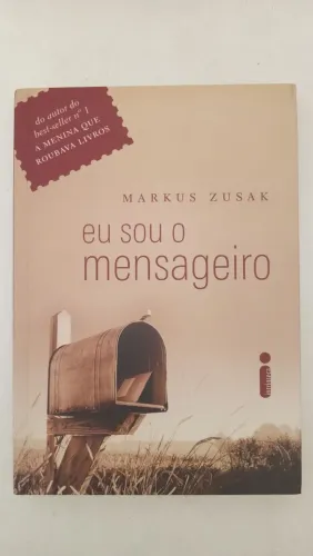Eu Sou o Mensageiro - Markus Zusak