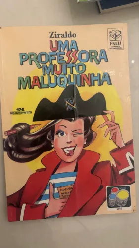 Livro UMA PROFESSORA MUITO MALUQUINHA - Ziraldo