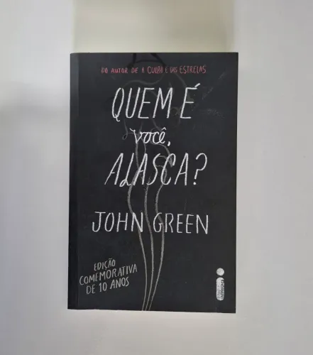 Quem é Você, Alasca? - John Green