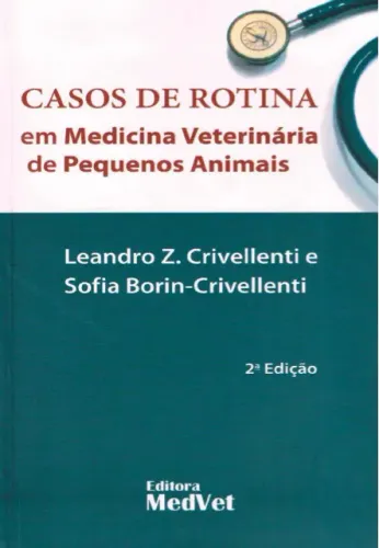 Livro casos de rotina em medicina veterinária de pequenos animais VERSÃO DIGITAL