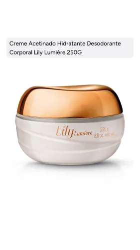 Creme Lily Acetinado hidratante