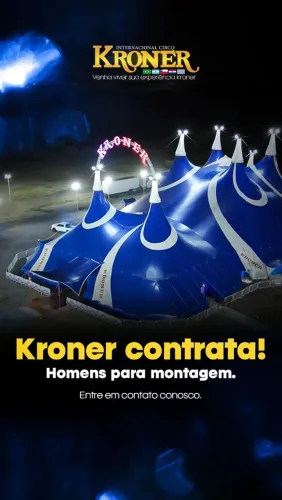TRABALHO TEMPORÁRIO NO CIRCO KRONER