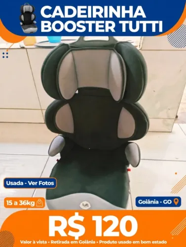 Cadeirinha Booster Tutti 15 a 36kg - Usada - R$ 120 - Goiânia