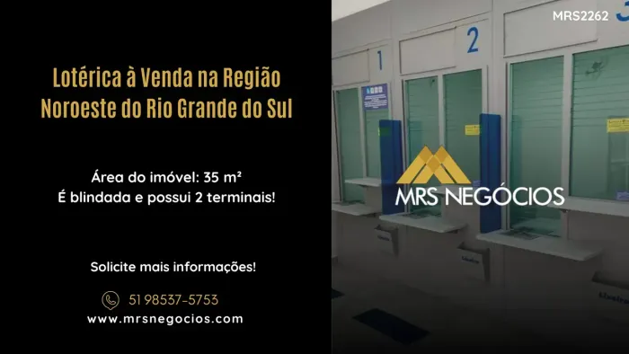Lotérica à Venda na Região Noroeste do Rio Grande do Sul