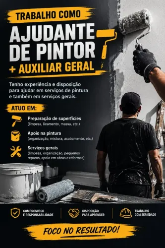 Ajudante de pintura e Auxiliar Geral