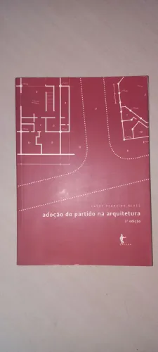Livro: Adoção do Partido na Arquitetura - Laert Pedreira Neves,
