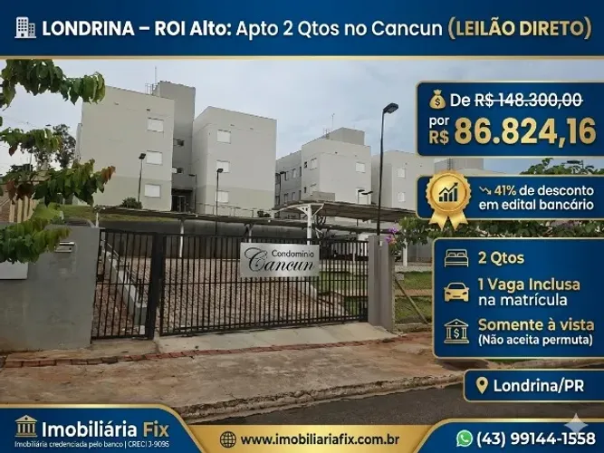 ? LONDRINA - ROI Alto: Apto 2 Qtos no Cancun (LEILÃO DIRETO)
