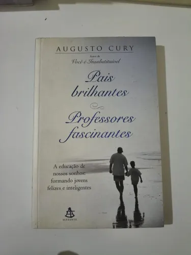 Livro Usado - Pais Brilhantes, Professores Fascinantes Augusto Cury - Livros AutoAjuda