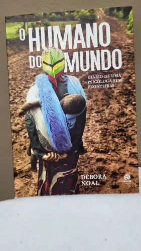 Livro O Humano do Mundo - Débora Noal