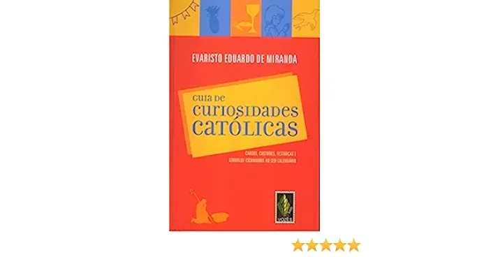 Livro Guia de Curiosidades Católicas NOVO