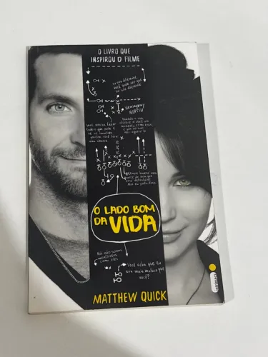 O Lado Bom da Vida - Matthew Quick