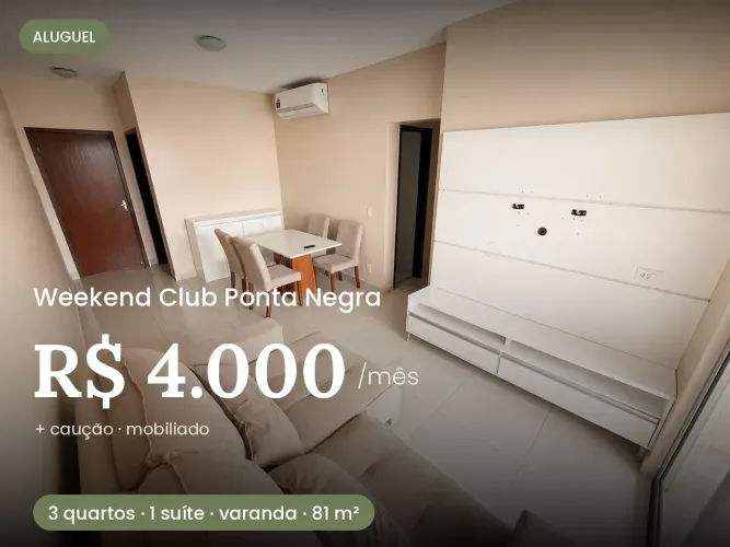 ALUGO APTO MOBILIADO - CONDOMÍNIO WEEKEND CLUB NA PONTA NEGRA - 3 QUARTOS