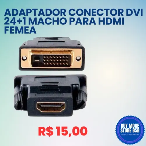 Conector Adaptador DVI x HDMI Fêmea 24+1 banhado