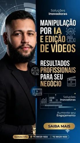 MANIPULAÇÃO POR IA E EDIÇÃO DE VÍDEO