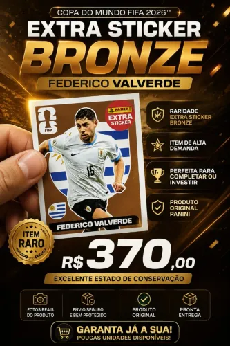? FIGURINHA EXTRA BRONZE - FEDERICO VALVERDE | COPA DO MUNDO FIFA 2026 PANINI ?