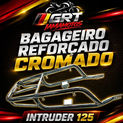Bagageiro garupeira cromada reforçada Intruder 125
