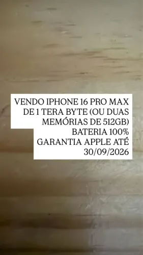Iphone 16 pro max 1 tera com garantia