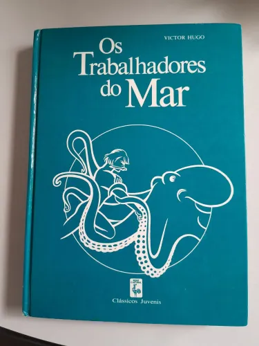 Os Trabalhadores do Mar - Victor Hugo