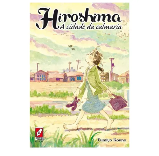 Hiroshima - A cidade da calmaria - HQ