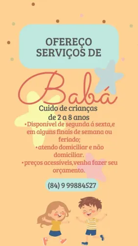 Ofereço serviço de babá, preços acessíveis, venha fazer seu orçamento.