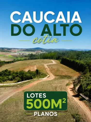 Lotes à venda 500m² em Caucaia do Alto -Cotia SP!