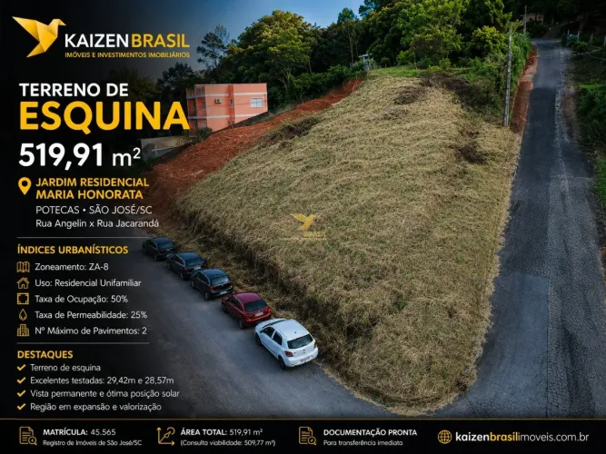 Terreno de Esquina com 519m² no Loteamento Maria Honorata - São José/SC