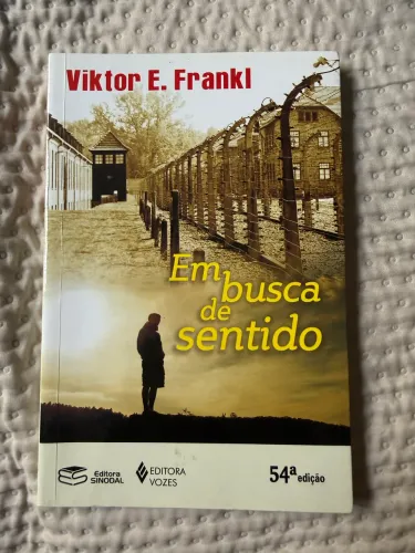 Livro Em busca de Sentido - Viktor Frankl
