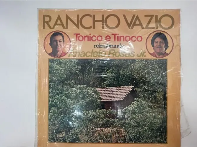 LP VINIL - TONICO E TINOCO - RANCHO VAZIO (RELEMBRANDO ANACLETO)