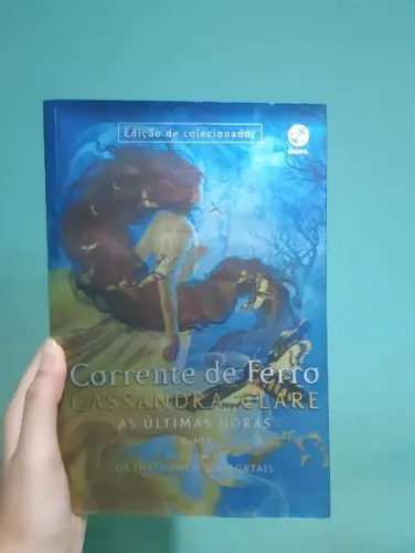 Corrente de Ferro - As últimas horas - Cassandra Clare